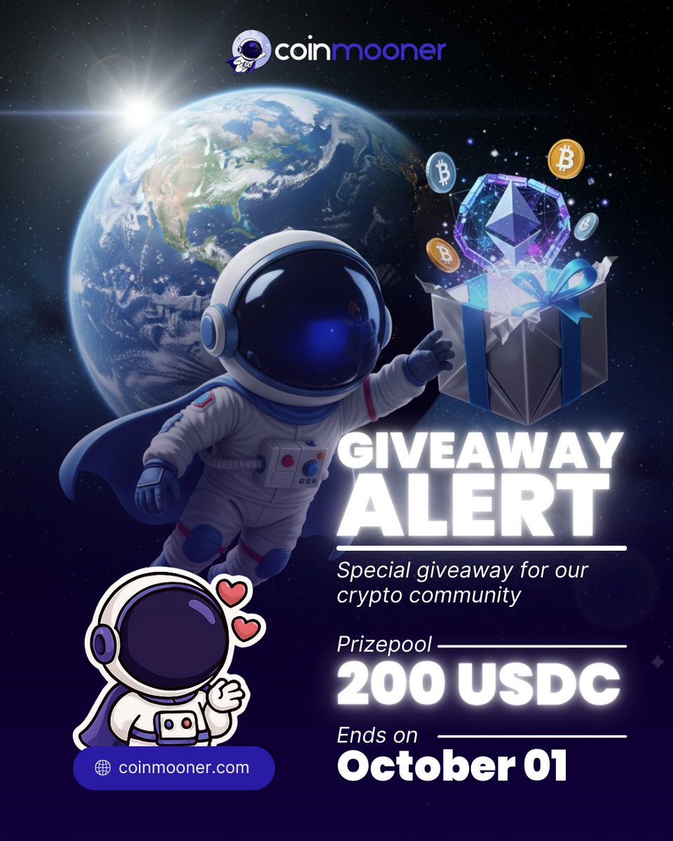 CoinMoonerX's tweet photo. ๐จ GIVEAWAY ALERT ๐จ
A special surprise for our crypto community ๐
๐ฐ Prize Pool: 200 USDC
โณ Ends on: October 01ย
Follow the steps on our website: https://t.co/L3T4AfT66e
#coinmooner #cryptogiveaway #freeusdc https://t.co/aP7CdH0yXH