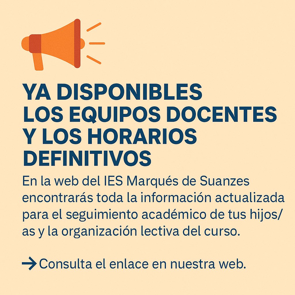 📢 Ya disponibles los equipos docentes y los horarios definitivos
En la web del IES Marqués de Suanzes encontrarás toda la información actualizada para el seguimiento académico de tus hijos/as y la organización lectiva del curso.
👉 Consulta el enlace en nuestra web.