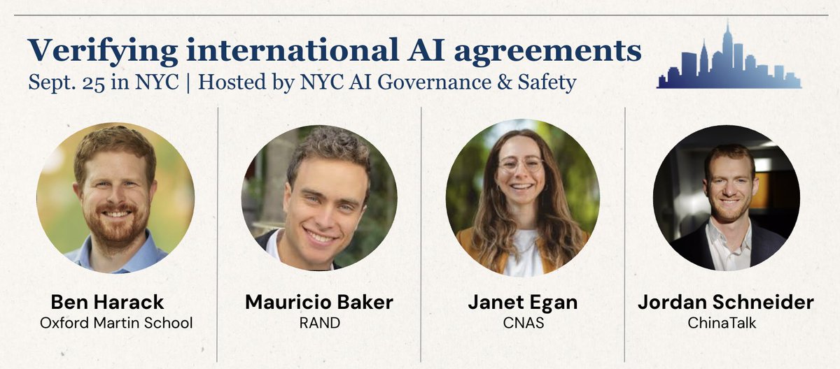 manaltdan's tweet image. Looking forward to holding a great event in NYC this evening on Verifying International AI Agreements, a very technically rich topic. We’ll have a keynote from @benharack, followed by discussion with @MauricBaker, @janet_e_egan, @jordanschnyc, and @prpaskov. There are a few spots…