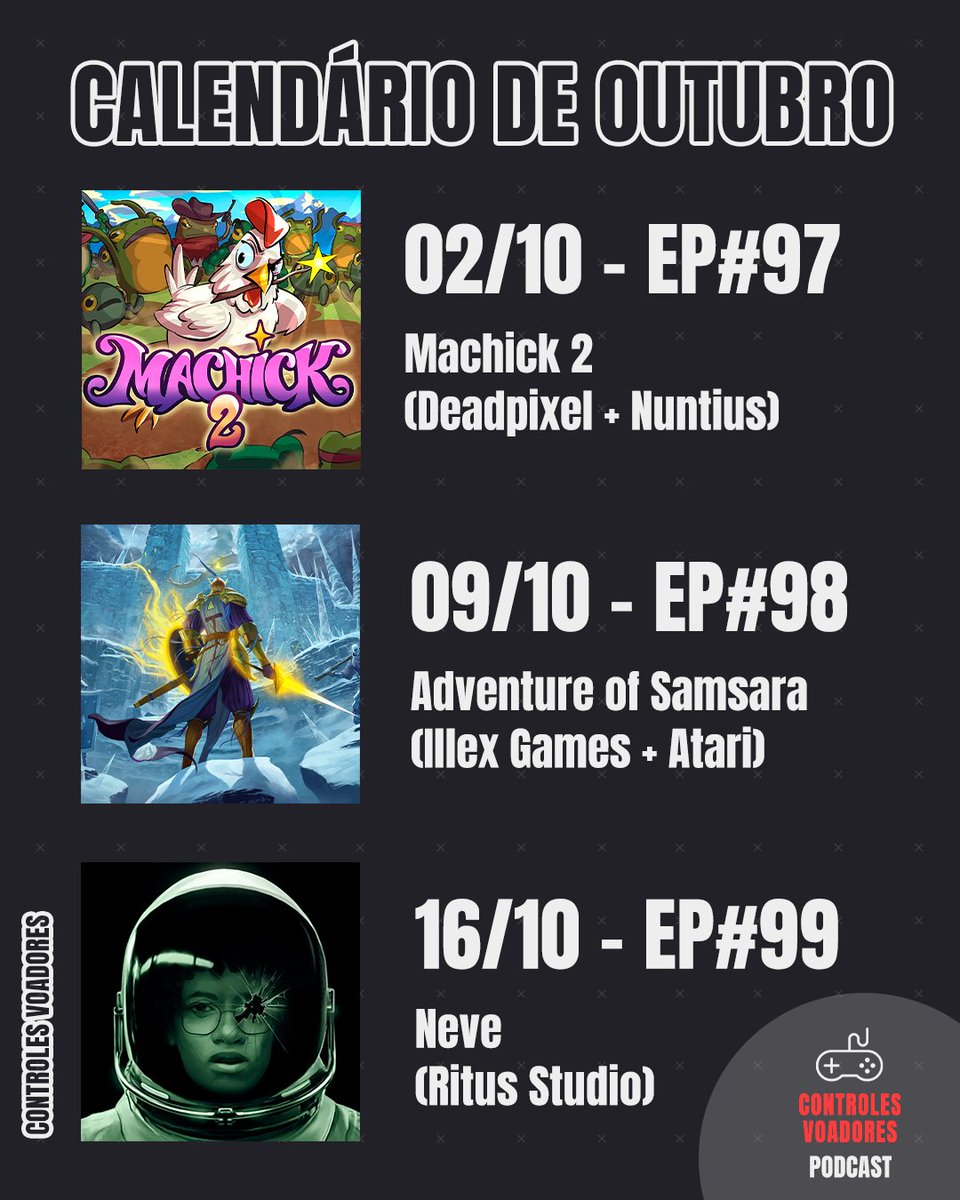 ControlesCast's tweet image. Ó O CALENDÁRIO DE OUTUBRO DO PODCAST CHEGANDO 🚨🚨🚨
🐔 02/10 - Machick 2
☀️ 09/10 - Adventure of Samsara
👩🏾🚀 16/10 - Neve
💯 23/10 - Episódio #100
🔦 30/10 - Asleep
Compartilha, segue, marca geral e já fala qual jogo você ainda quer ver no programa 🔄
#jogobr #indiebr #gamedev