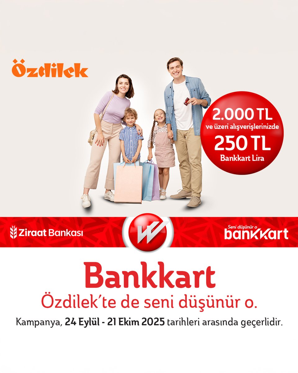 24 Eylül - 21 Ekim 2025 tarihleri arasında, Özdilek Mağazalarından ve Marketlerinden tek seferde yapacağınız 2.000 TL ve üzeri alışverişlerinizde, 250 TL Bankkart Lira!

📣 Özdilekteyim alışverişleri kampanya kapsamında değildir.

Detaylı bilgi için: Ozdilek.com.tr