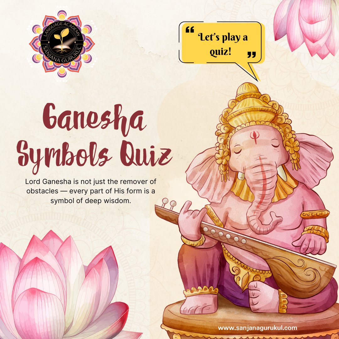 GurukulSanjana's tweet image. Decode the Symbols of Ganesha!
Drop your score below & challenge a friend to take it next. 🙏
#GaneshaQuiz #LearnWithFun #GaneshChaturthi #learnhindi #sanjanagurukul #missionhindi #ganesha #hindiseries #hindilearning #culturalheritage