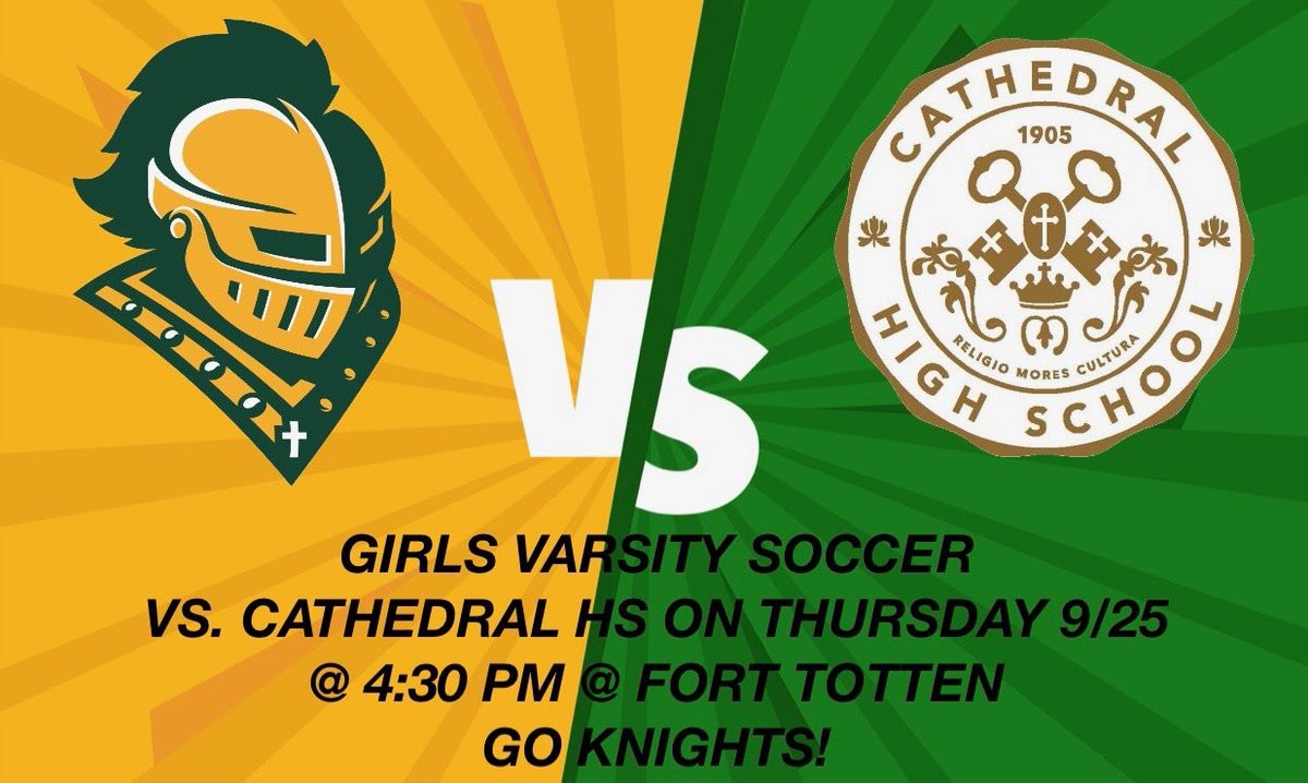 Good luck to the Varsity Girls Soccer Team .please come to Fort Totten today to see them play. GO KNIGHTS!