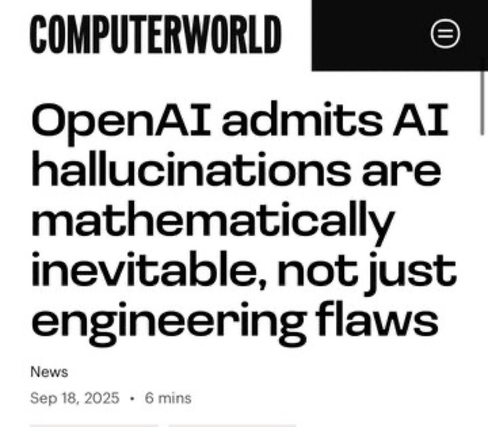 La noticia que comparte Computerworld a raíz de declaraciones de OpenAI es clara: las alucinaciones en los modelos de lenguaje no son un “bug” de ingeniería, sino una consecuencia matemática inevitable.

Esto cambia mucho la conversación. No es un problema que se pueda “arreglar”
