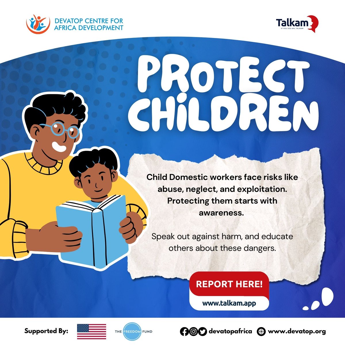 devatopafrica's tweet image. Child domestic workers face risks like abuse, neglect, and exploitation. Protecting them starts with awareness. Speak out against harm, and educate others about these dangers.

#protectchilddomesticworkers #ReportChildAbuseonTalkam #Talkam
