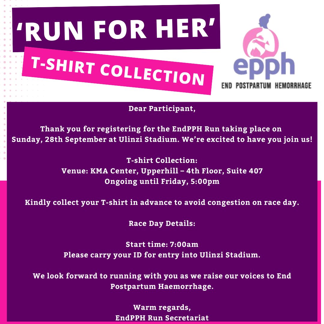 endPPH's tweet photo. Thank you for registering for the EndPPH Run happening on Sunday, 28th September at Ulinzi Sports Complex, Lang'ata Rd. We’re excited to have you join us in raising our voices to End Postpartum Hemorrhage (PPH).

📍 T-shirt Collection Details
➡ Venue: KMA Center, Upperhill – 4th Floor, Suite 407
➡ Time: Ongoing until Friday, 5:00pm

⚡ Kindly collect your T-shirt in advance to avoid congestion on race day.

📌 Race Day Details
🕖 Start time: 7:00am
🪪 Please carry your ID for entry into Ulinzi Sports Complex

Together, we run for mothers. Together, we run for life.

#RunForHer #EndPPH #MaternalHealth #TogetherForMothers #RealHeroesRunFprhMothers