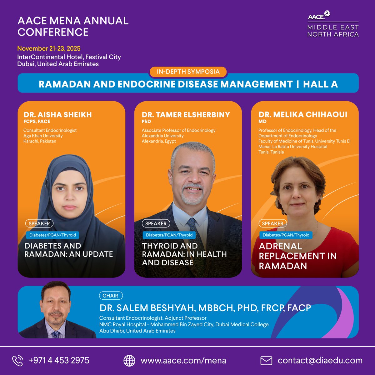 🔍In-Depth Symposia: Ramadan &amp; Endocrine Disease Management
📅Nov 22, 2025 |⏰13:45–15:15 |📍Hall A

Speakers: Dr Aisha Sheikh, Dr. Tamer Elsherbiny &amp; Dr. Melika Chihaoui

🔗Program: pro.aace.com/events/mena/pr…
🎟Register: pro.aace.com/events/2025/me…

#AACEMENA25 #Diabetes #Endocrinology