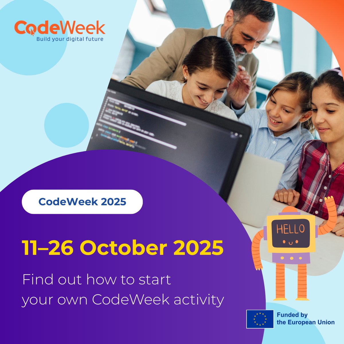 CodeWeekEU's tweet image. ⏳ From 11–26 Oct 2025, millions across Europe & beyond will take part in #CodeWeek2025 🚀
Coding builds creativity, problem-solving & future-ready skills 🌍✨
Be part of it, organise your own activity: codeweek.eu/guide
#DigitalSkills #CodingForAll