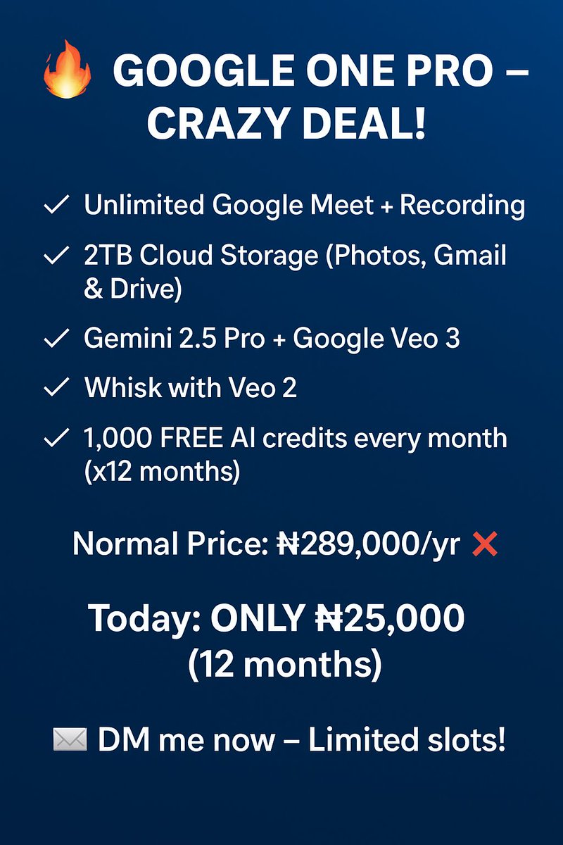 Google One Pro + 1,000 AI credits monthly. ONLY ₦25k/yr!
2TB Storage • Gemini 2.5 Pro • Veo 3 • Whisk with Veo 2
Limited slots, DM to grab yours! 🔥

#GoogleOne #AI #TechDeals #CloudStorage
