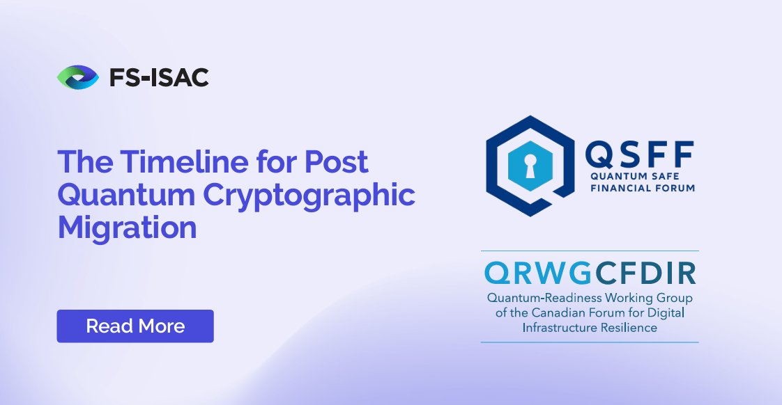 FSISAC's tweet image. Written by a team of global experts, read our latest white paper The Timeline for Post Quantum Cryptographic Migration to learn existing regulations, the risks of delay, critical dependencies, and guidelines for phased implementation.
hubs.ly/Q03KWPms0