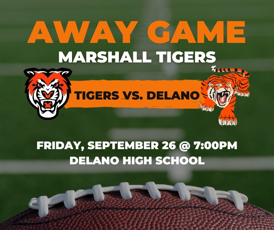 Marshall Tiger Football (@mhstigerftball) on Twitter photo 📣The Tigers hit the road for this week and play Delano on Friday, September 26th. Kickoff is at @ 7pm. Go Tigers! 📣The Tigers hit the road for this week and play Delano on Friday, September 26th. Kickoff is at @ 7pm. Go Tigers!