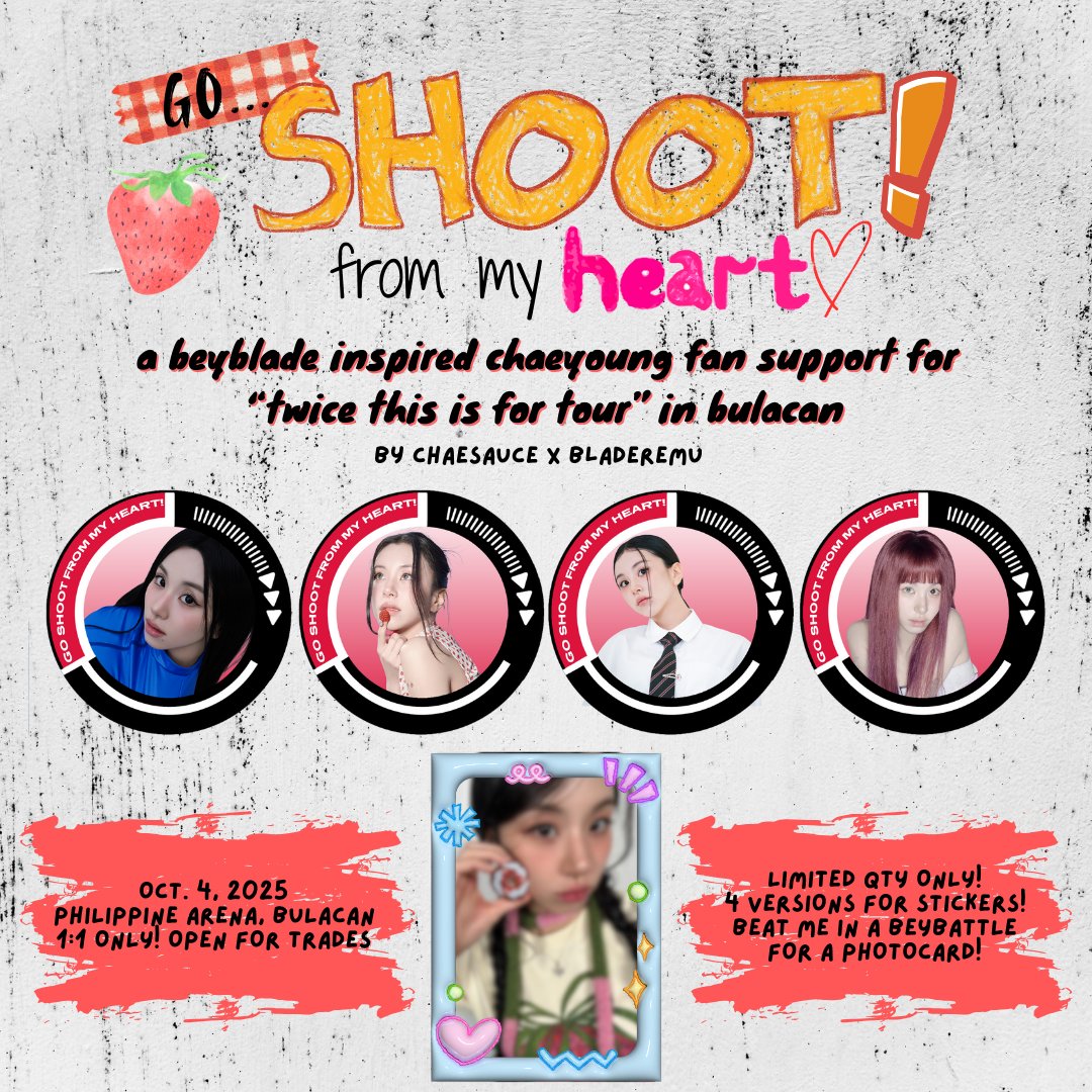 go... shoot! from my heart 💘

a beyblade inspired #chaeyoung fan support for #TWICE_THISISFOR_WORLD_TOUR_BULACAN !

random design for sticker. beat me in a beybattle for a photocard!

- like&amp;rt
- mbf <a href="/BladerEmu/">emu 💥</a> 
- find me on d-day to play &amp; claim
- limited qty only
- trades? dm!