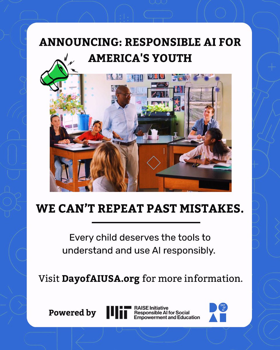 AI is reshaping our world. How do we prepare young people to lead? 🌍🚀
Day of AI + @MITRAISE just launched Responsible AI for America’s Youth, free tools for educators + opportunities for students to learn &amp; showcase their AI ideas. Visit DayofAIUSA.org!