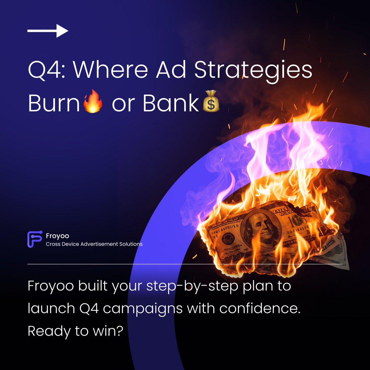 FroyooAdTech's tweet image. Q4 is here and the competition will be ruthless. 🔥

That’s why we built a step-by-step blueprint to launch smarter, scale faster, and keep campaigns performing at their peak. ⚡

Are you ready to win this quarter?