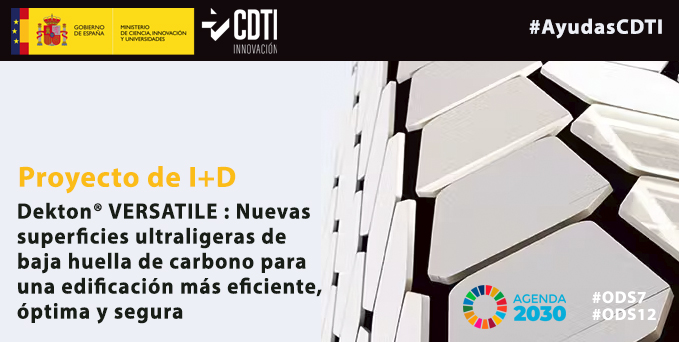 CDTI_innovacion's tweet image. Promovemos la #EnergíaSegura y #eficiente apoyando con #AyudasCDTI proyectos como @Dekton® VERSATILE del @GrupoCosentino  

🔸 Nuevas superficies ultraligeras y de baja huella de carbono para una #edificación más eficiente, óptima y segura👉cosentino.com/es/dekton/

ℹ️ Apoyado a…
