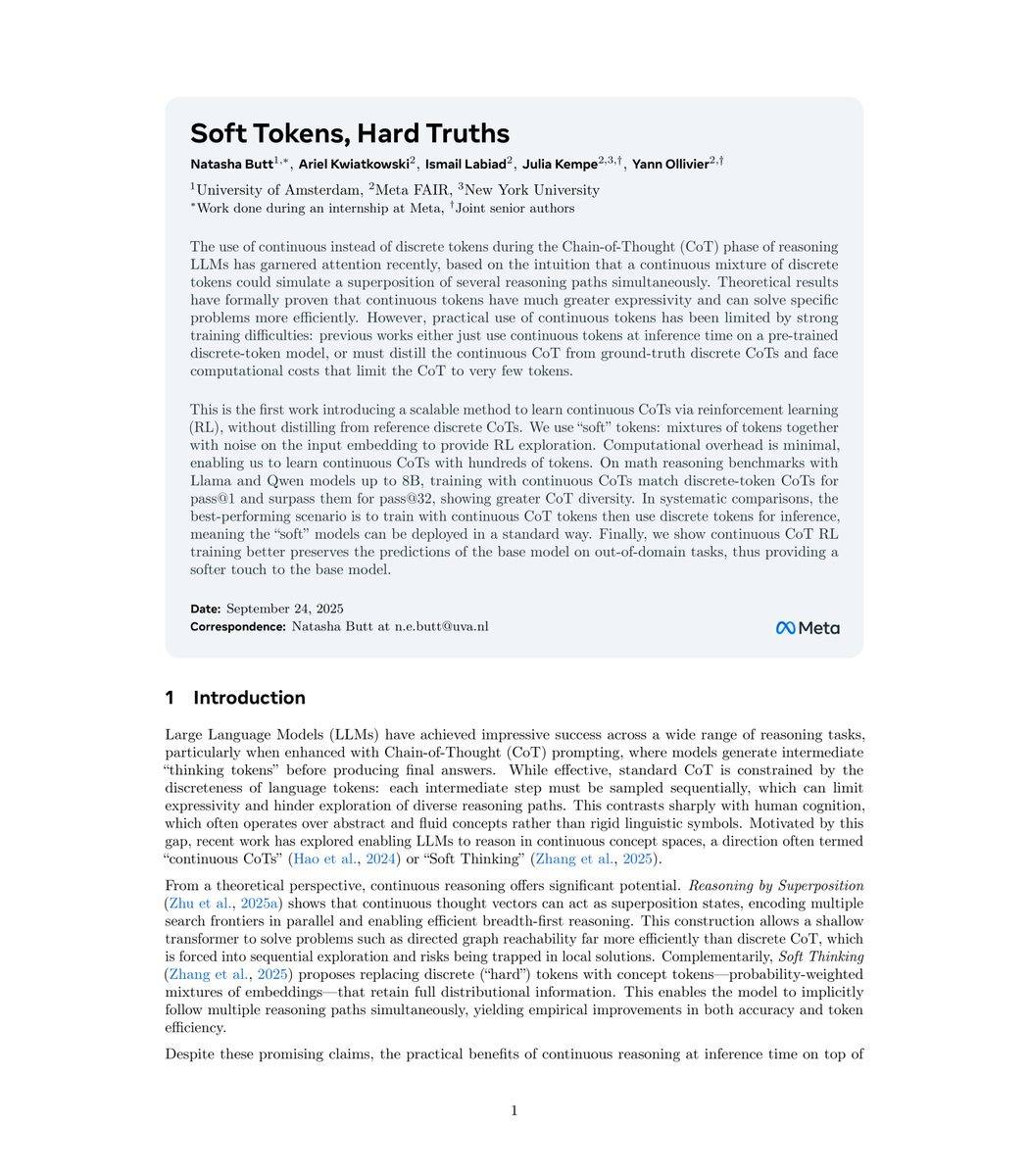 NatashaEve4's tweet image. 🔥New preprint: Soft Tokens, Hard Truths
Introduces the first scalable continuous-token RL method for LLMs - no reference CoTs needed; scales to hundreds of thought tokens. Best to train soft, infer hard! Pass@1 parity ⚖️, Pass@32 gains 📈&amp;amp; better robustness 🛡️ vs. hard CoT
1/🧵