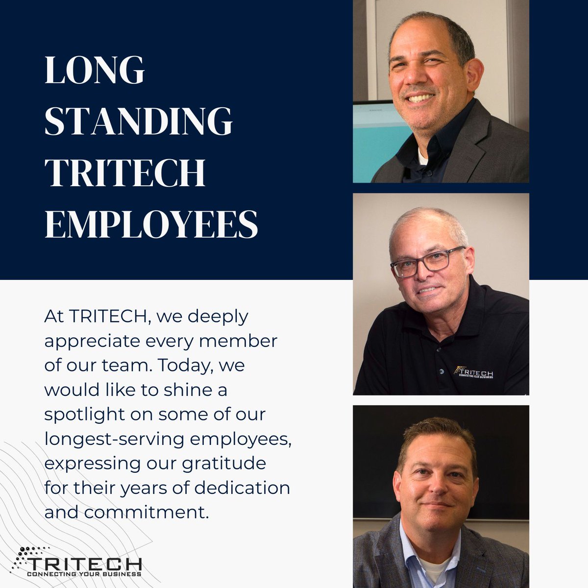 TRITECHComm's tweet image. At TRITECH, we deeply appreciate every member of our team. Today, we would like to highlight some of our longest-standing employees, expressing our gratitude for their years of dedication and commitment. #tritech #tritechcommunications #employeespotlight #employeeapprecation