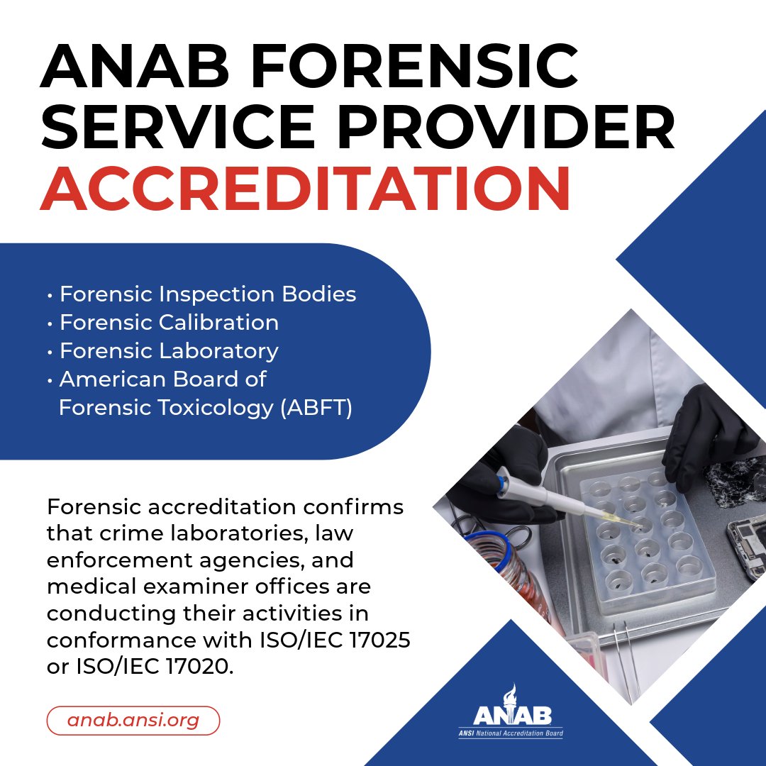 ANAB_ACCREDIT's tweet image. ANAB’s #Forensic service provider accreditation program helps organizations demonstrate their technical competence, adherence to best practices, and commitment to impartiality. From crime labs to digital forensics, #Accreditation to ISO/IEC 17025 and ISO/IEC 17020 strengthens…