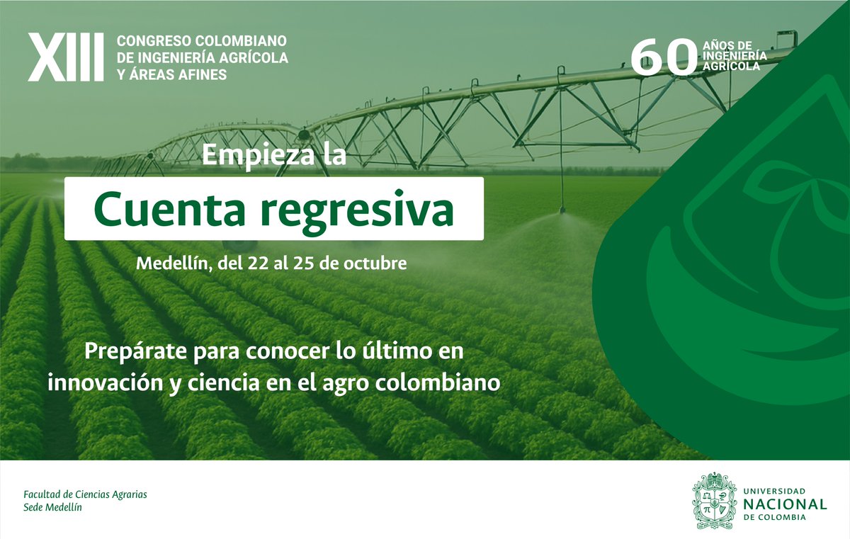 ⏳¡Empieza la cuenta regresiva!
Del 22 al 25 de octubre Medellín será el escenario del XIII Congreso Colombiano de Ingeniería Agrícola y Áreas Afines, un espacio académico en el que celebraremos además los 60 años de Ingeniería Agrícola en la Universidad Nacional de Colombia🚜🌾