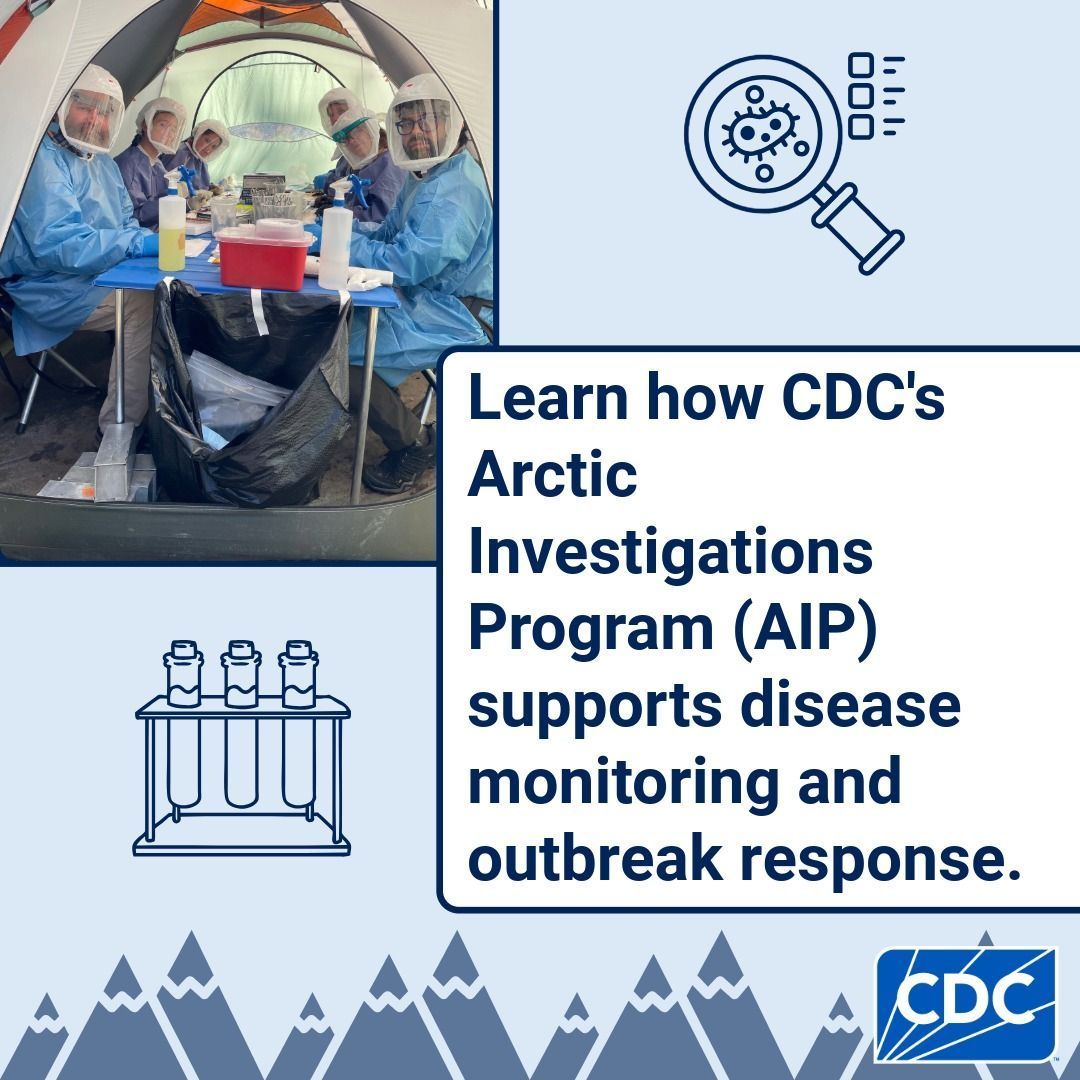 CDC_NCEZID's tweet image. CDC’s Arctic Investigations Program (AIP) can quickly track pathogens while working in the field. 🧫
Equipped with knowledgeable public health responders, AIP is committed to improving the health outcomes of all Americans in the Arctic.