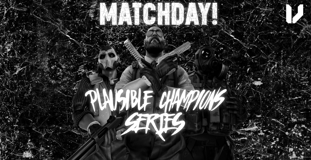 MATCHDAY!

TIME: 19:00
TOURNAMENT: PLAUSIBLE GAMING SERIES
STREAM: OFF

Roster:
Krux
Bartulo 
Blazzi
Norbi3rt
Snow
Bench: Merdi, Treczo
<a href="/PODZIEMIECS2/">UndergroundCS2</a> <a href="/superiongg/">superiongg</a>