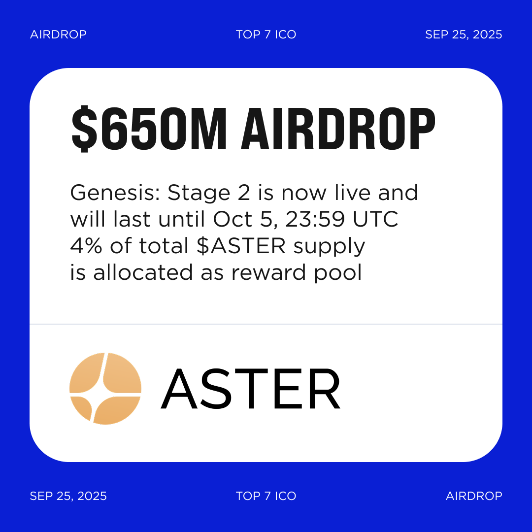 Aster to distribute $650M in tokens via Stage 2 #Airdrop campaign  @Aster_DEX trading points program, Genesis: Stage 2, is now live and will  last until October 5, 23:59 UTC. 4% of total $