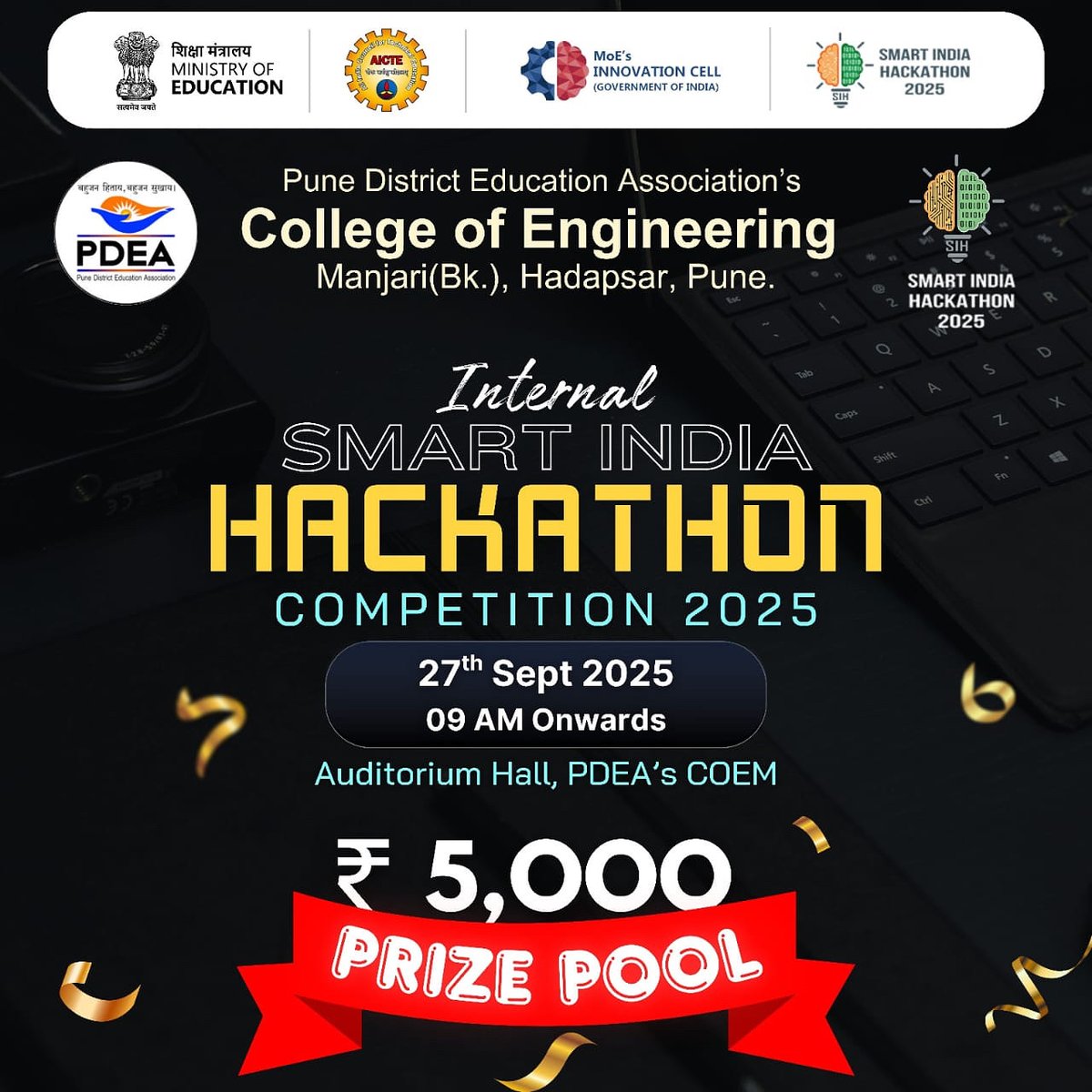 pdeacoem's tweet image. PDEA’s College of Engineering, Manjari (Bk.), Hadapsar, Pune proudly presents the
🌟 Internal Smart India Hackathon – Competition 2025 
📅 27-10-2025🕘 09:00 AM📍Auditorium Hall

Show your talent, solve real-world problems 
@mhrd_innovation #SIH2025 #Smartindiahackathon #Pdeacoem