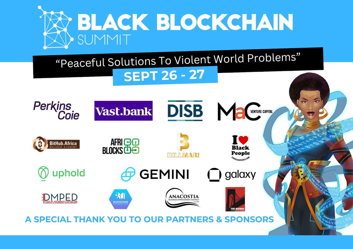A special Thank you to all our partners and sponsors for supporting the Black Blockchain Summit! 

Your support helps us bring together innovators, leaders, and community builders from across the globe. 🙏🏾

1 day to go, to an amazing Summit !!

Tickets: BlackBlockchainSummit.com