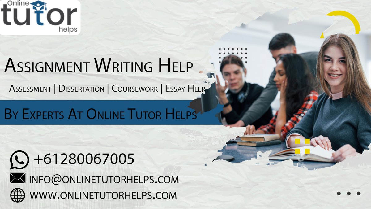 LiveTutorHelp's tweet image. Are you stressed due the burden of an overloaded assignment or want to enhance your knowledge skills about any.....  #AssessmentHelp #AssignmentHelp #AssessmentHelpAustralia #ManagementAssignmentHelp #DissertationWritingHelp
Email:info@onlinetutorhelps.com
WhatsApp:+61280067005