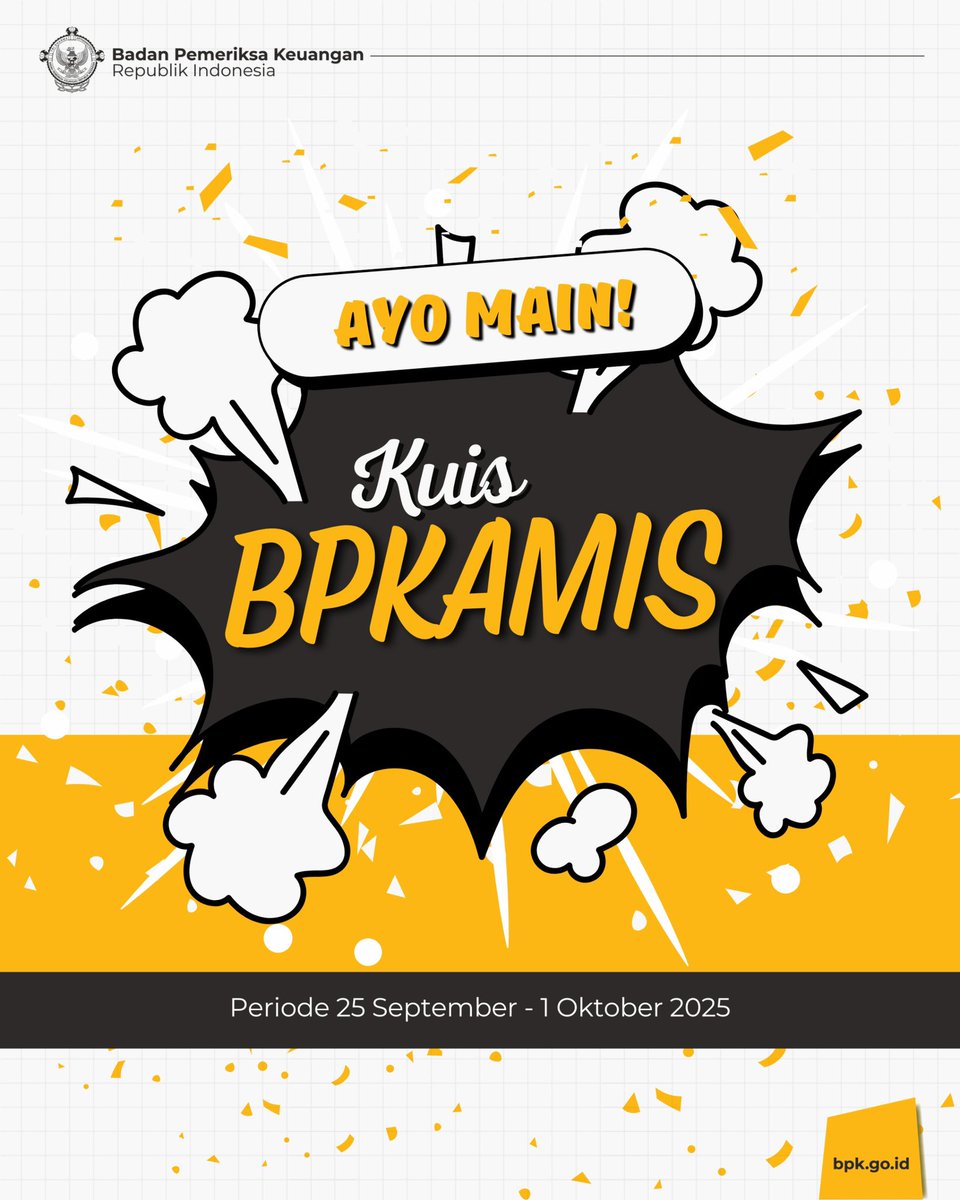 bpkri's tweet photo. BPKawan.. KuisBPKamis hadir kembali. Yuk ikuti edisi bulan September 2025, cek persyaratannya ya:

1. Follow akun X BPK RI (@bpkri)
2. Tulis jawaban kamu di kolom komentar, tag 3 temanmu yang belum follow akun BPK dan tambahkan hashtag #kuisbpkamis dan #lhpdtt; https://t.co/eB8p9oUQoW