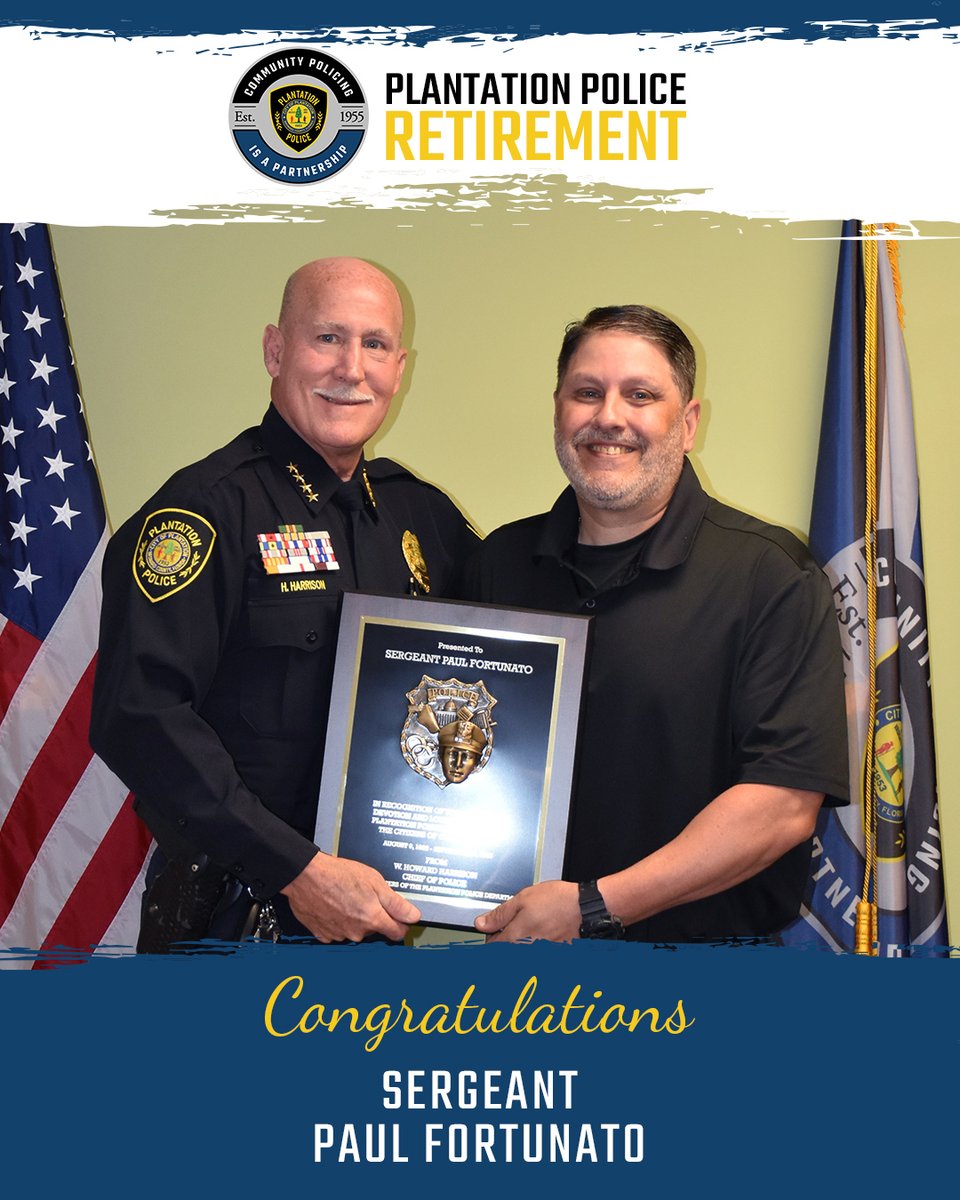 Plantation Police (@plantationpd) on Twitter photo π Congratulations on Your Retirement, Sgt. Fortunato! π
After 29 years of dedicated service to the City of Plantation, we proudly celebrate the retirement of Sergeant Paul Fortunato. Throughout his career, Sgt. Fortunato served as a field training officer and mentor, shaping π Congratulations on Your Retirement, Sgt. Fortunato! π
After 29 years of dedicated service to the City of Plantation, we proudly celebrate the retirement of Sergeant Paul Fortunato. Throughout his career, Sgt. Fortunato served as a field training officer and mentor, shaping