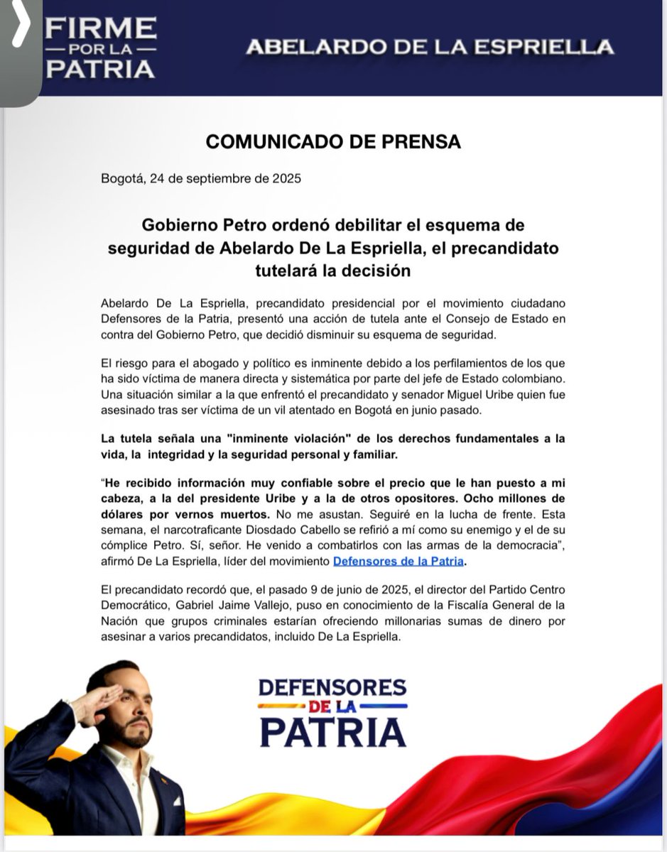 El precandidato presidencial Abelardo De La Espriella (@Abdelaespriella) asegura que “el Gobierno Petro ordenó debilitar” su esquema de seguridad y anunció que presentará acción de tutela por “una inminente violación de los derechos fundamentales a la vida, la integridad y la