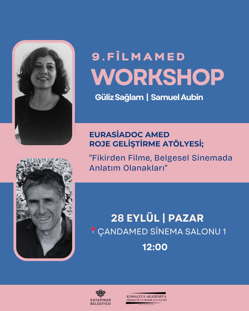 🎥 9. FîlmAmed | Festîvala BelgeFîlman | Belgesel Film Festîvalî | Documentary Film Festival
WORKSHOP
Eurasiadoc Amed Proje Geliştirme Atölyesi;
“Fikirden Filme, Belgesel Sinemada Anlatım Olanakları”

Samuel Aubin-Güliz Sağlam
🗓️ 28/09/2025 / 12.00
📍ÇandAmed Sinema Salonu -1