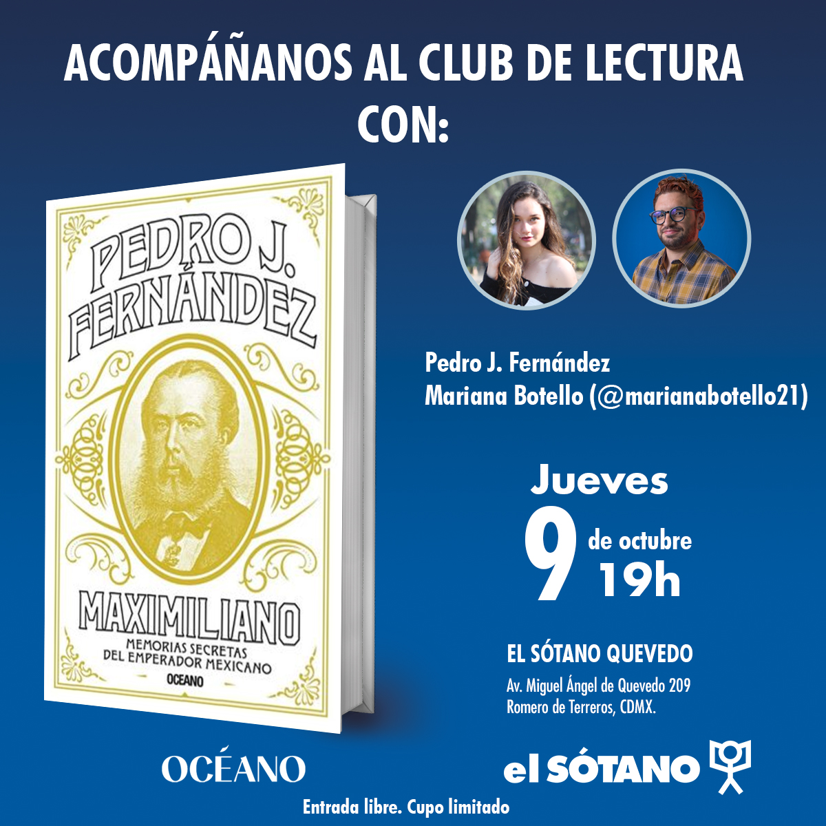 Te invitamos a la sesión del club con Pedro J. Fernández para charlar de “Maximiliano. Memorias secretas del emperador mexicano”,
n9.cl/g42ky4
<a href="/OceanoMexico/">Editorial Oceano de México</a> 
<a href="/pedroj86/">Pedro J. Fernández</a> 
#LaFelicidadSeMideEnLibros #Maximiliano