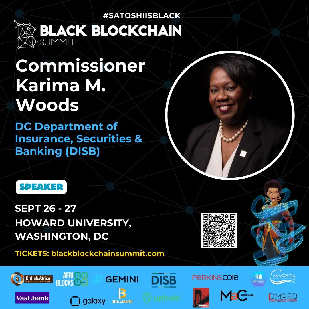 We’re proud to share that Commissioner Woods will be speaking at the <a href="/BlkBlockchainDC/">8th Annual Black Blockchain Summit</a>, a visionary gathering at the crossroads of applied and social sciences.

Join us as we amplify voices, spark ideas and shape the future.