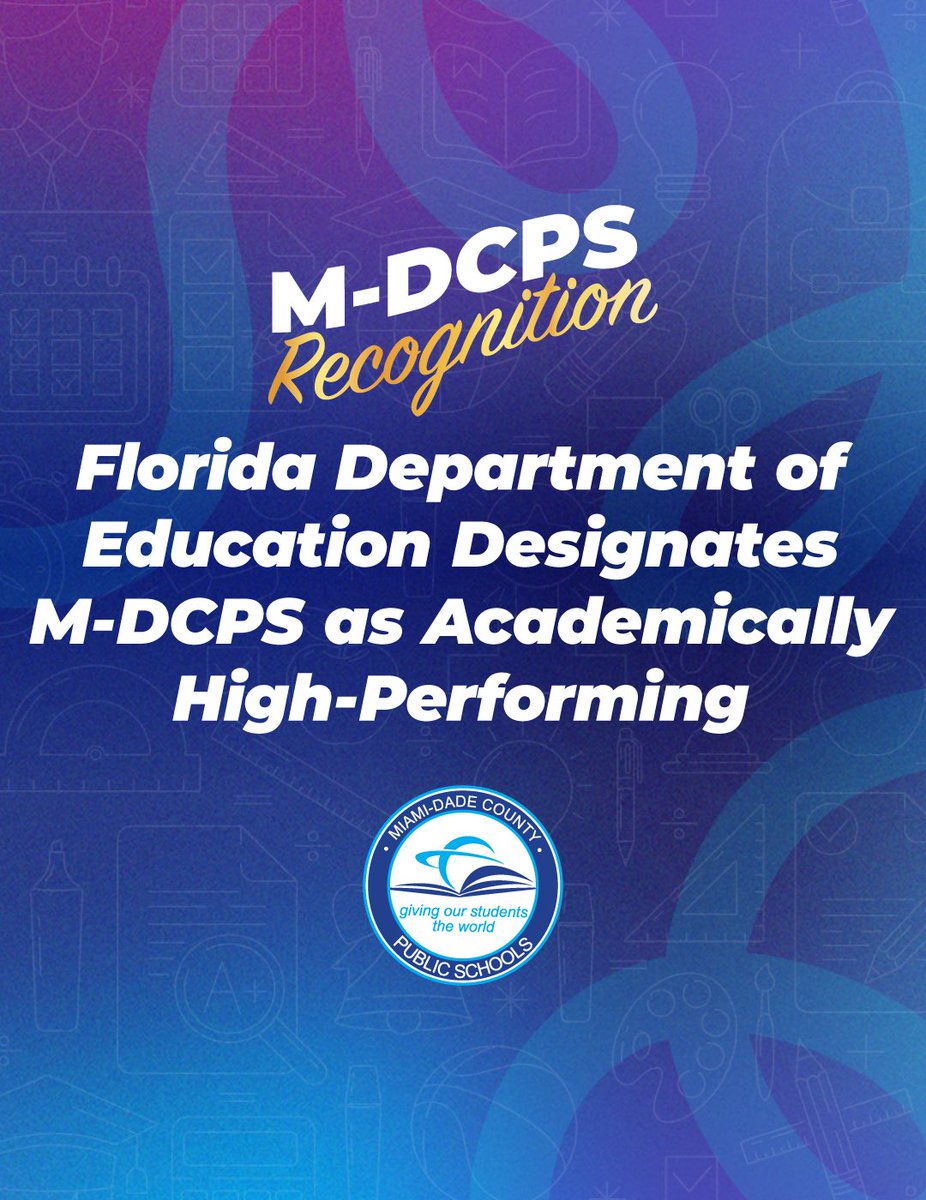 This is a collective victory! <a href="/MDCPS/">Miami-Dade Schools</a> is officially a 2024-25 Academically High-Performing School District, recognized by <a href="/EducationFL/">Florida Department of Education</a>. This honor is a direct result of our entire team’s commitment to student success. Thank you, M-DCPS family!