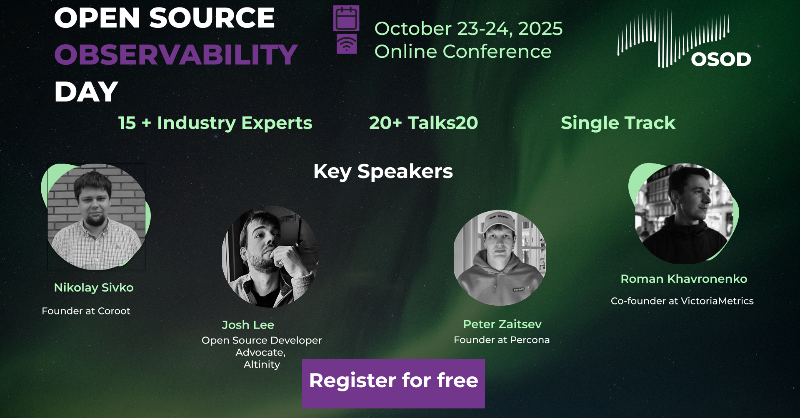 OSODaycom's tweet photo. 🎙️ Open Source Observability Day | Oct 23-24

Join 600+ attendees and 15+ experts for 20+ talks on the latest in open-source observability.

- Tracing, Logs, Metrics
- Cloud-Native, eBPF
- Kubernetes, OpenTelemetry, Prometheus, Clickhouse

Register for free