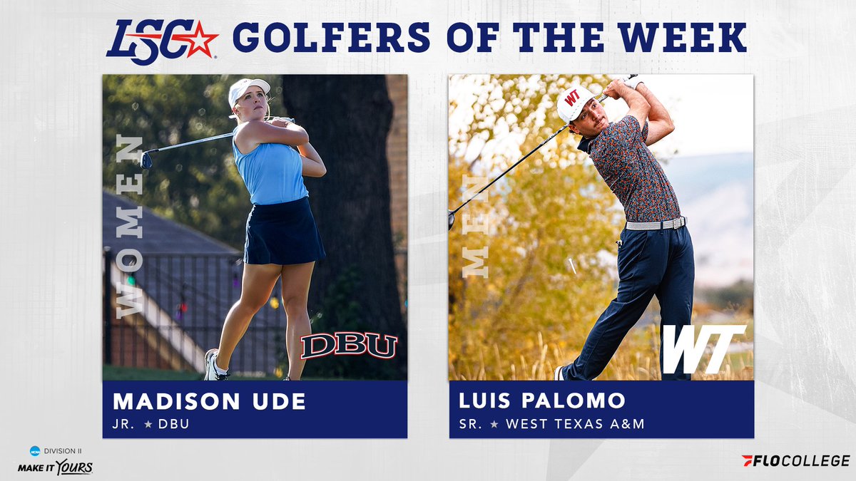 LoneStarConf's tweet photo. #LSCgolf Golfers of the Week / Sept. 25 ⛳️
Women: Madison Ude, @DBUAthletics
Men: Luis Palomo, @WTBuffNation
🔗 https://t.co/0e26VziFYR
#D2Golf @FloCollege https://t.co/NJiye0tkw2
