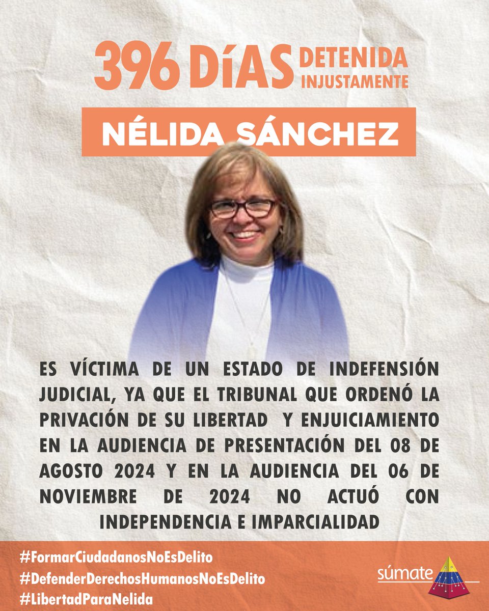 Nélida Sánchez, Coordinadora Nacional de Formación Ciudadana Electoral y defensora de los derechos humanos, hoy #25Septiembre cumple 396 días detenida en la prisión de El Helicoide, siendo inocente.

Es víctima de un estado de indefensión judicial, ya que el tribunal que ordenó