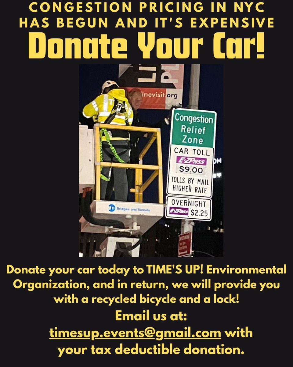 Museum of Reclaimed Urban Space (@morusnyc) on Twitter photo NYC Congestion pricing has begun and it's expensive. #Donate your car today to
TIME'S UP! Environmental organization and we'll give you a recycled Bicycle as well as a lock!
Email us @ timesup.events@gmail.com #taxdeductable #donation 🚗 ->🚲 NYC Congestion pricing has begun and it's expensive. #Donate your car today to
TIME'S UP! Environmental organization and we'll give you a recycled Bicycle as well as a lock!
Email us @ timesup.events@gmail.com #taxdeductable #donation 🚗 ->🚲