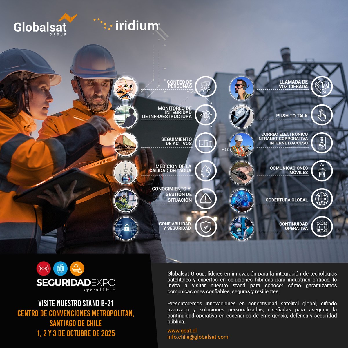 🔒🌐 SeguridadExpo 2025 está cada vez más cerca y queremos invitarte a visitarnos en nuestro Stand B-21, del 1 al 3 de octubre en el Centro de Convenciones Metropolitan, Santiago de Chile.

En alianza con Iridium y Black Saber Group, presentaremos soluciones de comunicaciones de