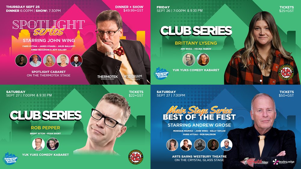 These are the 4 shows we still have tickets available.
Get them today before they sell out at yegcomedy.com