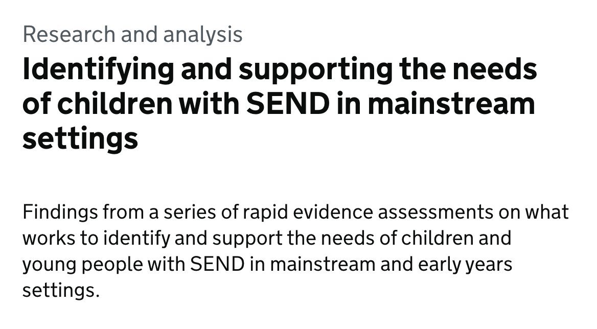 The DfE has published rapid evidence reviews into identifying &amp; supporting the needs of children with SEND in mainstream settings. Findings include a need for a shared, whole-school commitment supported by leadership. We'll be looking at these in depth gov.uk/government/pub…