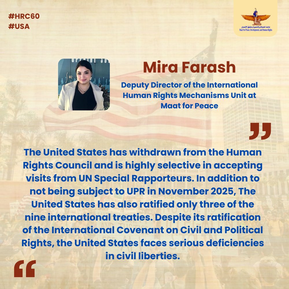 Speakers' remarks at the "Human Rights in the United States of America" Side Event, organized by Maat for Peace, Development, and Human Rights on the sidelines of the 60th session of the Human Rights Council, which focused on the deterioration of civil liberties in the country.