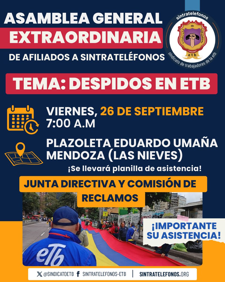 🚨 Atención 🚨
La Junta Directiva de Sintrateléfonos, convoca a todos sus afiliados a la asamblea general Extraordinaria de afiliados.

Tema: Despidos en ETB
 📆Viernes, 25 de septiembre de 2025
 🕤7:00 a.m
 📌Plazoleta Eduardo Umaña Mendoza
