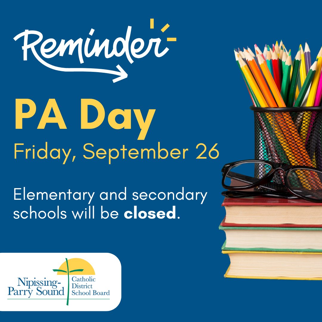 Reminder: All NPSC schools will be closed tomorrow, Friday, September 26, for a scheduled PA Day. We wish our students, staff, and families a safe and restful weekend!

Classes will resume on Monday, September 29.