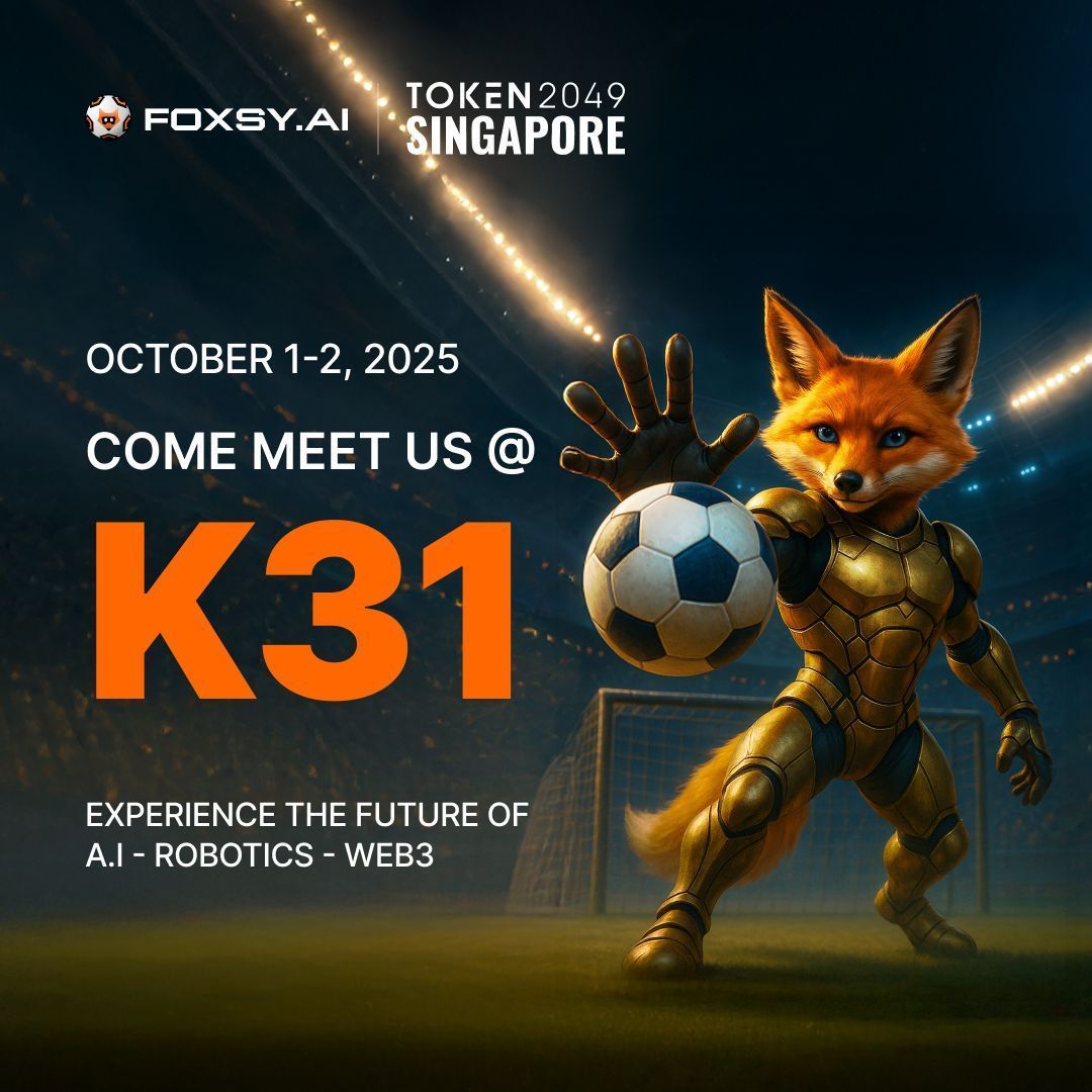 Hello #foxfrens, 

Foxsy is heading to #TOKEN2049 Singapore!

📍 Marina Bay Sands
🦊 Booth K31
📅 Oct 1–2, 2025

We’re bringing AI + Robotics + Web3 together to power the future of play.

Come meet the team and discover how $FOXSY is reshaping gaming + robotics research.