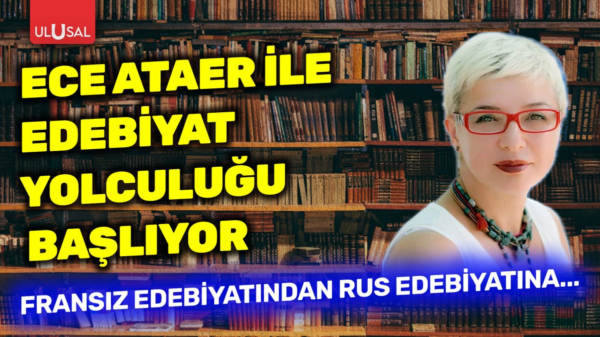 Ulusal Kanal (@ulusalkanal) on Twitter photo 💢Fransız edebiyatından Rus edebiyatına... Ece Ataer ile edebiyat yolculuğu başlıyor
<a href="/EceAtaer1/">Ece Ataer</a> 
🔴youtu.be/RMU00cAUzeg 💢Fransız edebiyatından Rus edebiyatına... Ece Ataer ile edebiyat yolculuğu başlıyor
<a href="/EceAtaer1/">Ece Ataer</a> 
🔴youtu.be/RMU00cAUzeg