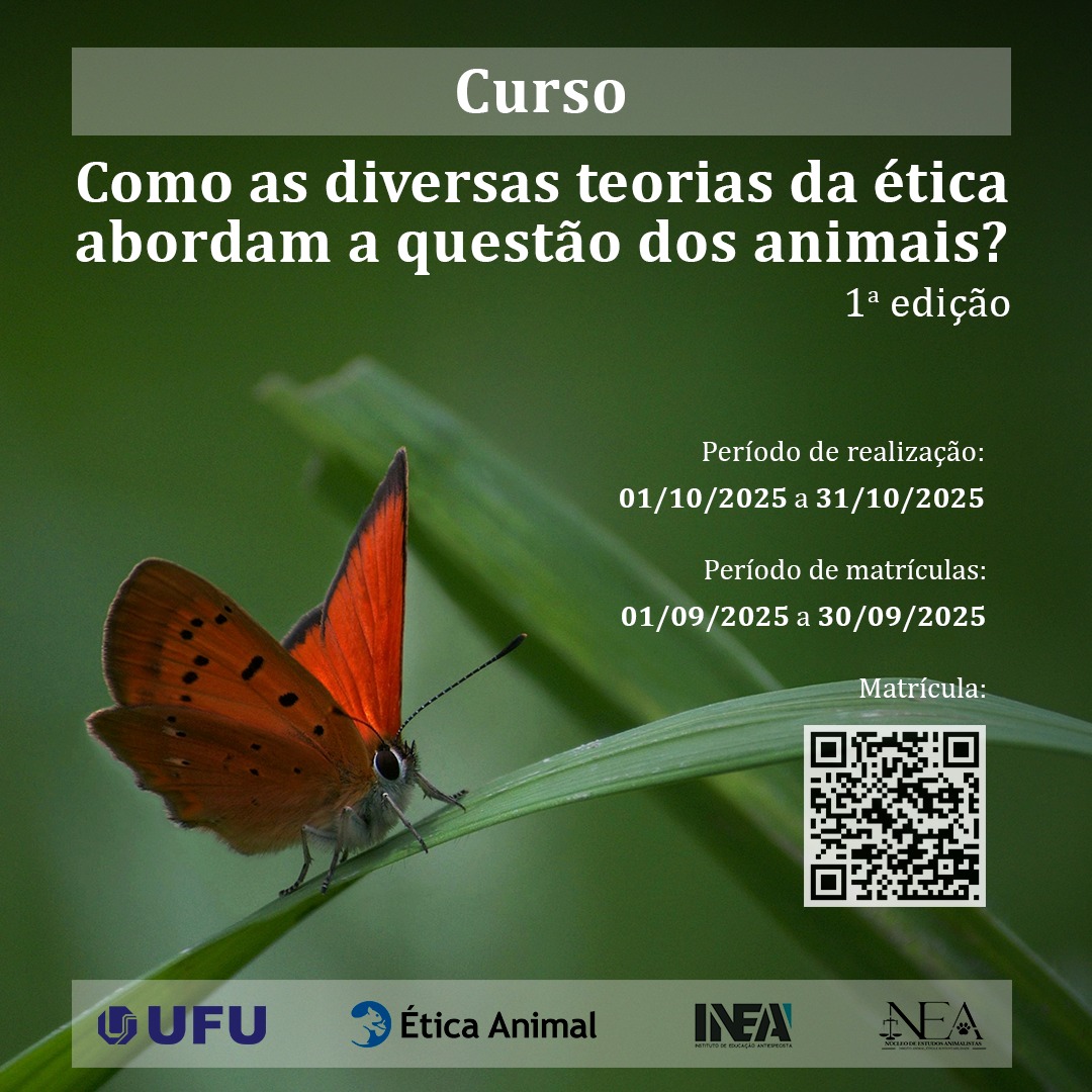 Curso gratuito e on-line: Como as diversas teorias da ética abordam a questão dos animais?

Matrícula: buff.ly/OJ9FNs6

Iniciativa da <a href="/EticaAnimalPt/">Ética Animal</a>  em parceria com o Instituto de Educação Antiespecista e apoio do Núcleo de Estudos Animalistas da <a href="/UFU_Oficial/">UFU</a>