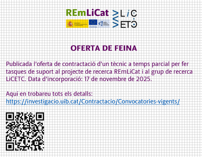 Convocada una plaça de tècnic de suport per al projecte de recerca REmLiCat. 
investigacio.uib.cat/Contractacio/C…